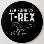 Tee Infuser gegen T Rex Dinosaur Dino Eggs Button (Vorderseite)