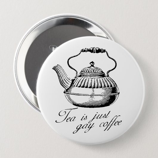 Tee ist gerade homosexueller Kaffee Button (Vorne & Hinten)