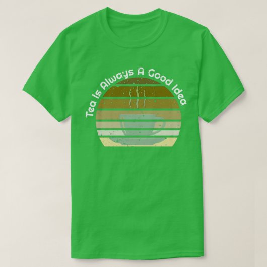 Tee ist immer eine gute Idee 2 (Design vorne)