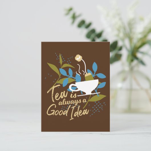 Tee ist immer eine gute Idee über 2 Postkarte (Stehend Vorderseite)