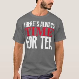 Tee ist immer Zeit