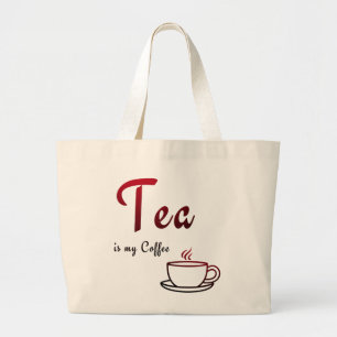 Tee ist mein Kaffee Jumbo Stoffbeutel