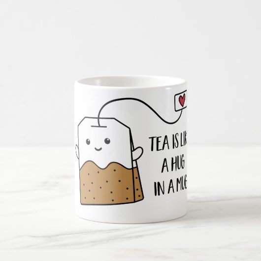 Tee ist wie eine Umarmung in einer Tasse (Mittel)