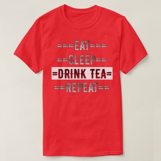 Tee Lover Geschenk essen Schlaftrunk trinken Tee W (Design vorne)