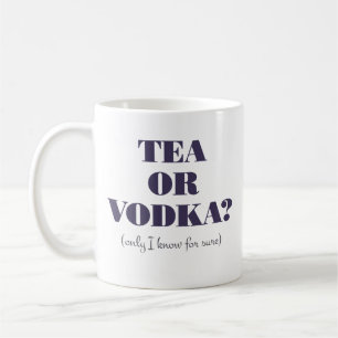 Tee oder Vodka?Tasse Kaffeetasse