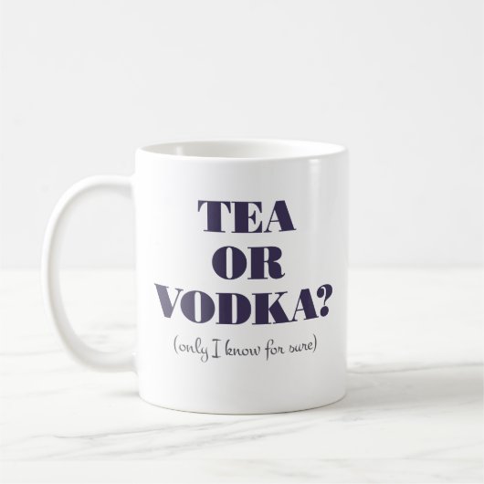Tee oder Vodka?Tasse Kaffeetasse (Links)