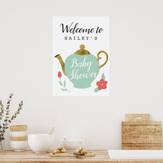 Tee Party Baby Dusche Begrüßungszeichen Poster (Küche)
