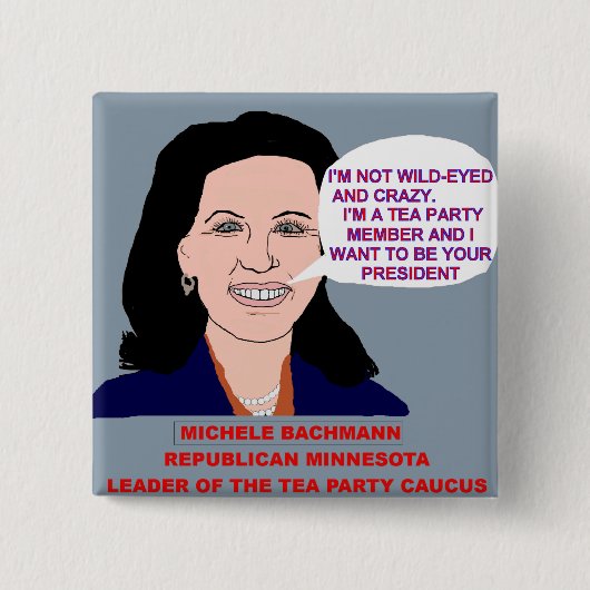 Tee-Party-Führer Michele Bachmann Wild-Mit Augen Button (Vorderseite)