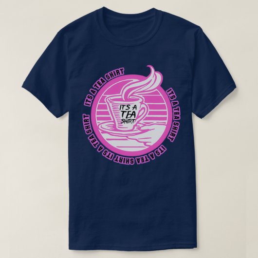 Tee-Shirt Tea Shirt Tea Lover Tea Addict Shi (Design vorne)