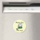 Tee statt War Funny Magnet Spaß machen (In Situ (Geschirrspüler))