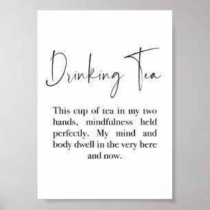 Tee trinken - Das Nhat Hanh-Zitat Poster