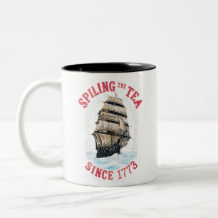 Tee Verschütten Seit 1773 4. Juli Zweifarbige Tasse