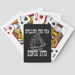 Tee verschütten seit 1773 Juli Geschichtslehrer Spielkarten