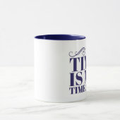 Tee-Zeit ist ich Zeit-Tasse - Marine Tasse (Zentrum)