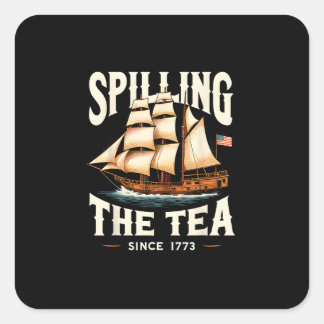 Teeausbreitung seit 1773 4. Juli Retro USA Quadratischer Aufkleber