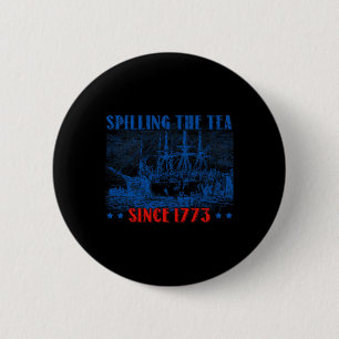Teeausbreitung seit 1773 Amerikanische Unabhängigk Button