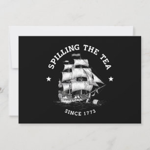 Teeausbreitung seit 1773 Funny 4. Juli Einladung