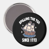 Teeausbreitung seit 1773 - Funny History Pun Magnet (Vorderseite/Rückseite)