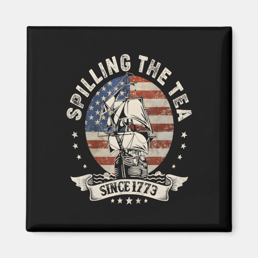 Teeausbreitung seit 1773 Patriotik 4. Juli Magnet (Vorne)
