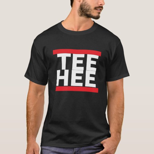 Teehee T-Shirt (Vorderseite)