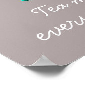 Teekanne Tee macht alles besser Poster (Ecke)