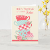 Teekuppen und Rose, Happy Birthday Sister Karte (Gelbe Blume)