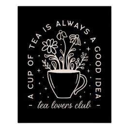 Teeliebte lustige Zitate Poster