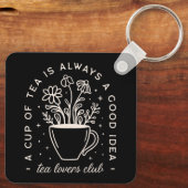 Teeliebte lustige Zitate Schlüsselanhänger (Rückseite)