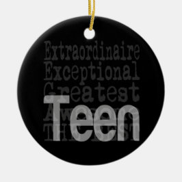Teen Extraordinaire Keramikornament