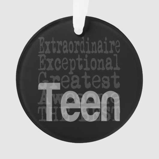 Teen Extraordinaire Ornament (Vorderseite)