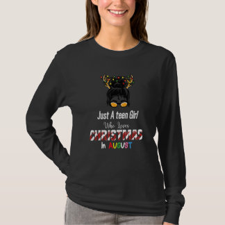 Teen Girl Christmas Quote Cool Xmax Summer August T-Shirt