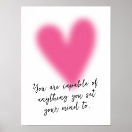 Teen Girl Positive Inspiration Zitat rosa Herz Poster