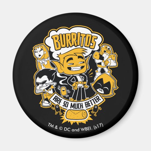 Teen Titans Go! | Bestie Boy "Burritos are better" Magnet (Vorne)