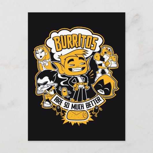 Teen Titans Go! | Bestie Boy "Burritos are better" Postkarte (Vorderseite)