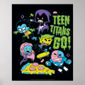 Teen Titans Go! | Pizza Graphic der frühen 90er Ja Poster (Vorne)