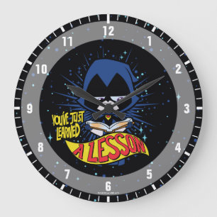 Teen Titans Go! Raven "Learned A Lesson" Große Wanduhr