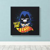 Teen Titans Go! | Raven "Learned A Lesson" Leinwanddruck (Insitu (Holzboden))