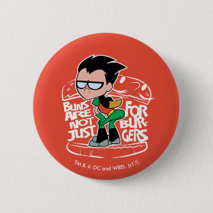Teen Titans Go!   Robin Hintern Scooty Buns Button