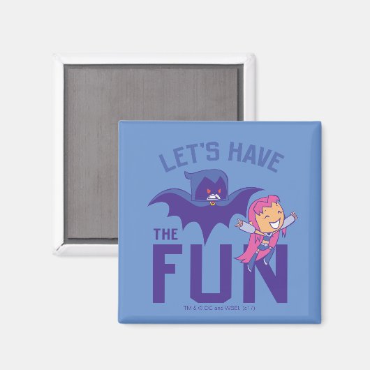 Teen Titans Go! | Starfire & Raven "Have the Fun" Magnet (Vorderseite/Rückseite)