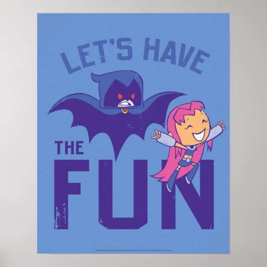 Teen Titans Go! | Starfire & Raven "Have the Fun" Poster (Vorne)