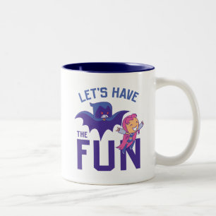Teen Titans Go!   Starfire & Raven "Have the Fun" Zweifarbige Tasse