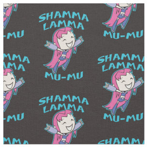 Teen Titans Go! Starfire "Shamma Lamma Mu-Mu" Stoff