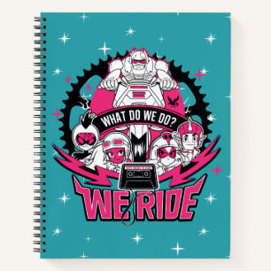 Teen Titans Go! "We Ride" Retro Moto Grafik Notizbuch