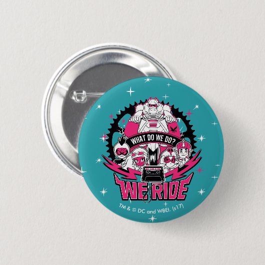 Teen Titans Go! | "Wir fahren" Retro Moto Graphic Button (Vorne & Hinten)