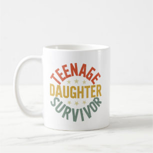 Teenage-Tochter Survivor Funny Mama Vater Parentat Kaffeetasse