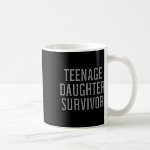 Teenage-Tochter Survivor Witziger Vater Joke Vater Kaffeetasse