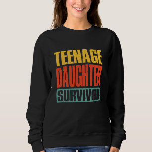 Teenage-Tochter Überlebende Vintage Vater Mama Vat Sweatshirt