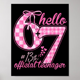 Teenager 13. Geburtstag sechs sieben rosa Kokette  Poster