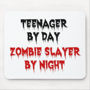 Teenager am Tag Zombie Slayer by Night Mousepad