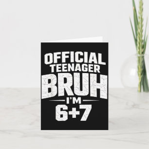 Teenager Bruh Ich bin 67 Lustige 13 Geburtstagsfei Karte